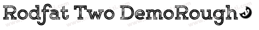 Rodfat Two DemoRough字体转换